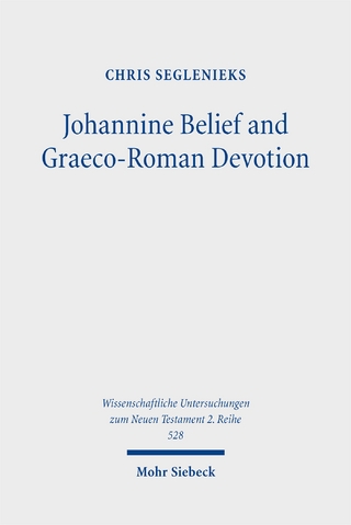 Johannine Belief and Graeco-Roman Devotion