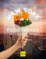New York Foodtrends - Sonja St&ouml;tzel