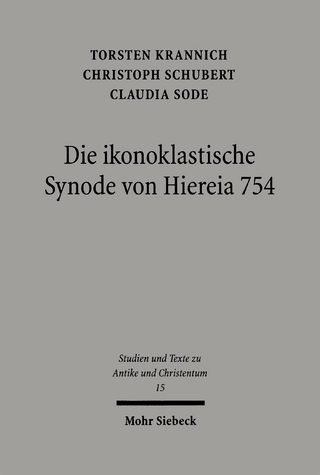 Die ikonoklastische Synode von Hiereia 754