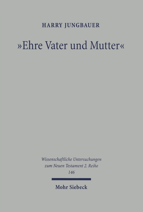 Ehre Vater und Mutter - Harry Jungbauer