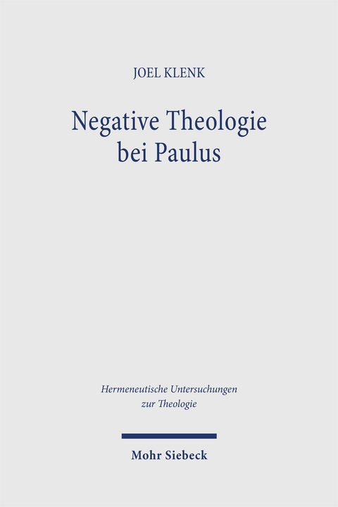 Negative Theologie bei Paulus - Joel Klenk