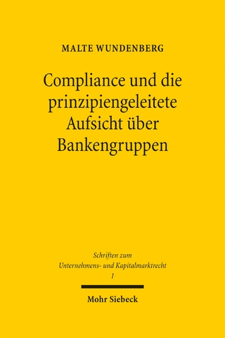 Compliance und die prinzipiengeleitete Aufsicht über Bankengruppen