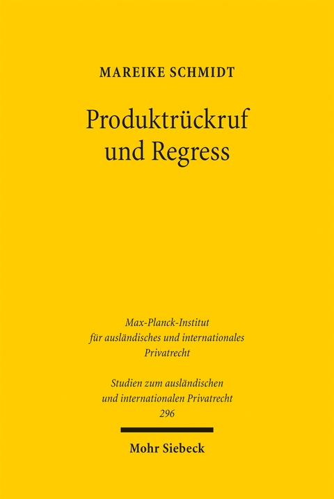 Produktr&uuml;ckruf und Regress - Mareike Schmidt
