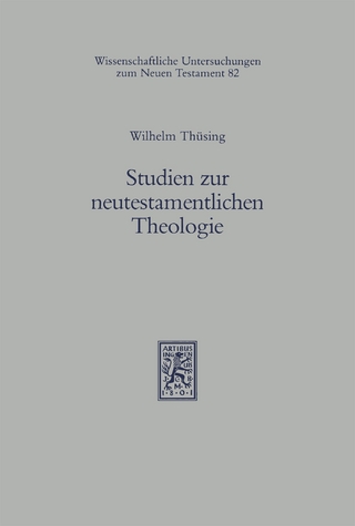 Studien zur neutestamentlichen Theologie