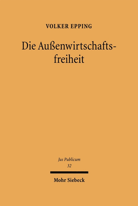 Au&szlig;enwirtschaftsfreiheit - Volker Epping