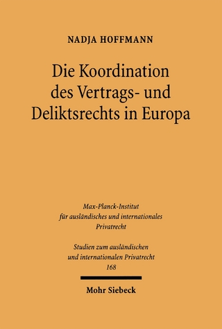 Die Koordination des Vertrags- und Deliktsrechts in Europa