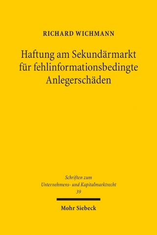 Haftung am Sekundärmarkt für fehlinformationsbedingte Anlegerschäden