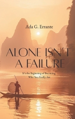 Alone Isn't a Failure - Ada Gertrude Errante