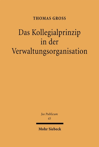 Das Kollegialprinzip in der Verwaltungsorganisation