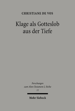 Klage als Gotteslob aus der Tiefe