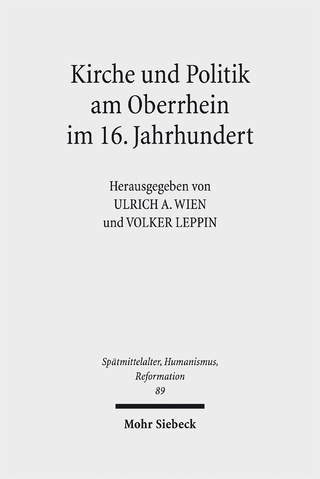 Kirche und Politik am Oberrhein im 16. Jahrhundert