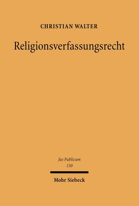 Religionsverfassungsrecht - Christian Walter