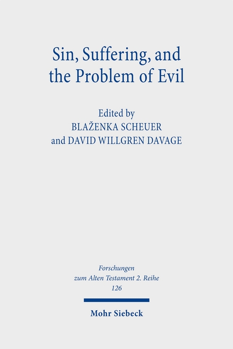 Sin, Suffering, and the Problem of Evil - 