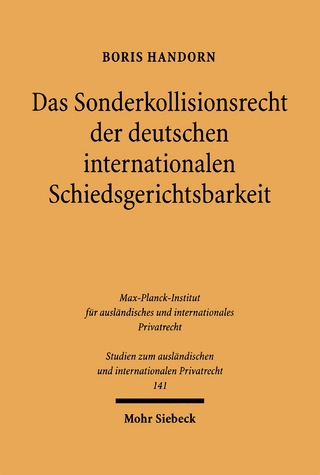 Das Sonderkollisionsrecht der deutschen internationalen Schiedsgerichtsbarkeit