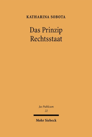 Das Prinzip Rechtsstaat