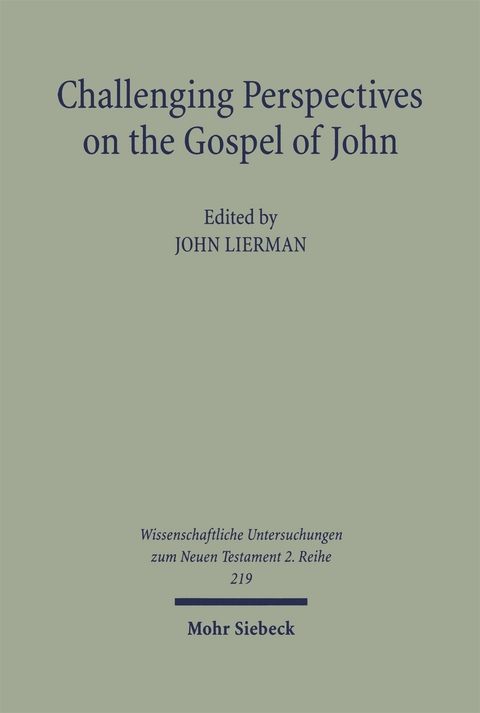 Challenging Perspectives on the Gospel of John - 