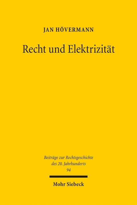 Recht und Elektrizit&auml;t - Jan H&ouml;vermann
