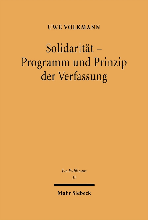 Solidarität - Programm und Prinzip der Verfassung - Uwe Volkmann