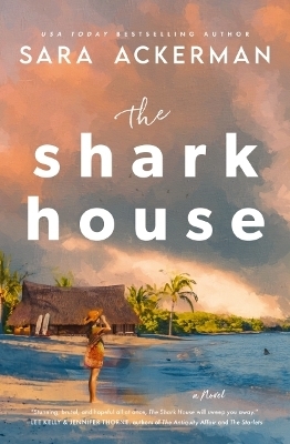 The Shark House - Sara Ackerman
