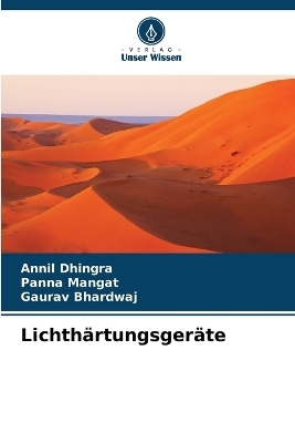 Lichth&auml;rtungsger&auml;te - Annil Dhingra, Panna Mangat, Gaurav Bhardwaj