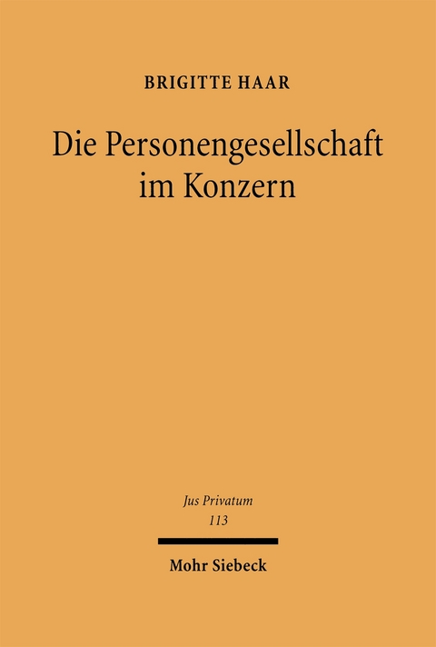 Die Personengesellschaft im Konzern - Brigitte Haar