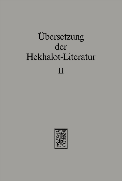 &Uuml;bersetzung der Hekhalot-Literatur - 