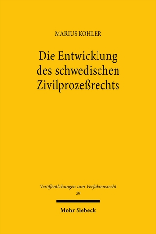 Die Entwicklung des schwedischen Zivilprozeßrechts