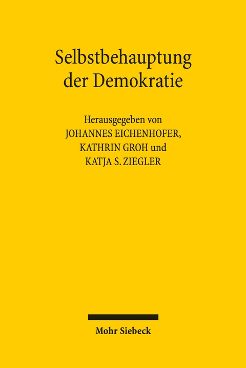 Selbstbehauptung der Demokratie - 