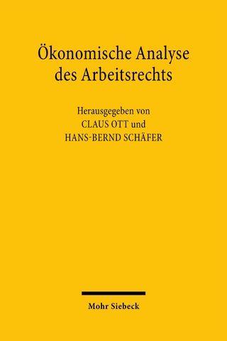 Ökonomische Analyse des Arbeitsrechts