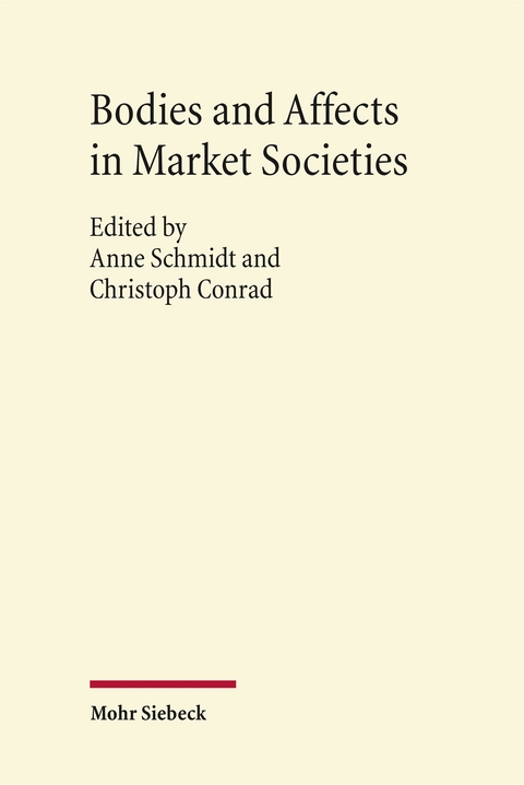 Bodies and Affects in Market Societies - 