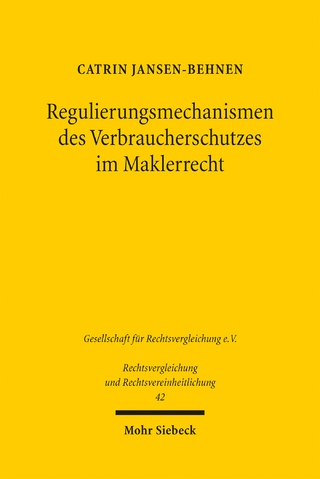 Regulierungsmechanismen des Verbraucherschutzes im Maklerrecht