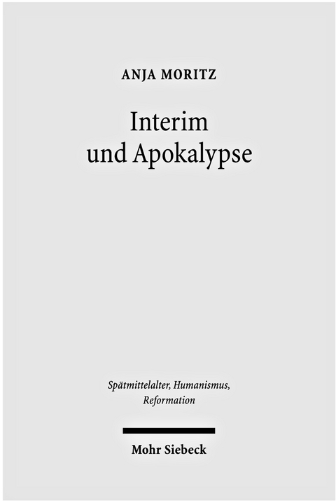 Interim und Apokalypse - Anja Moritz