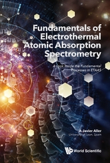 FUNDAMENTALS ELECTROTHERMAL ATOMIC ABSORPTION SPECTROMETRY - A Javier Aller