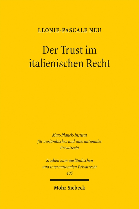 Der Trust im italienischen Recht - Leonie-Pascale Neu