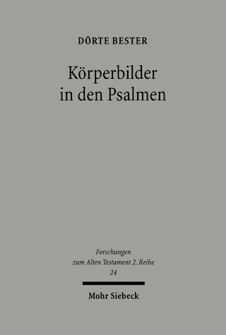 Körperbilder in den Psalmen