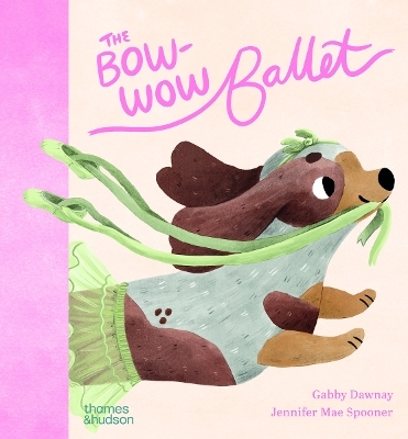The Bow-Wow Ballet - Gabby Dawnay