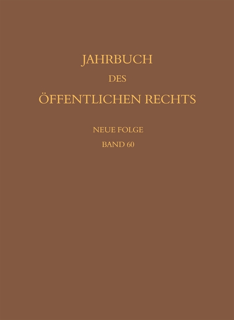 Jahrbuch des &ouml;ffentlichen Rechts der Gegenwart. Neue Folge - 