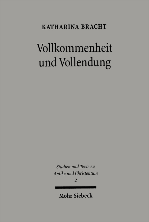 Vollkommenheit und Vollendung - Katharina Bracht