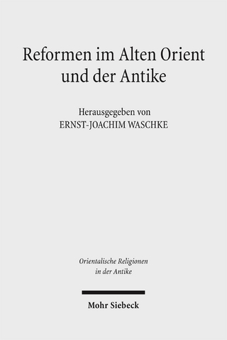 Reformen im Alten Orient und der Antike