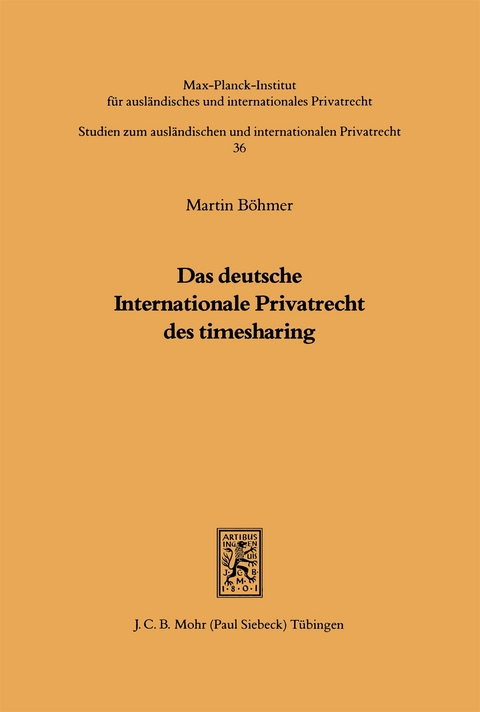Das deutsche Internationale Privatrecht des Timesharing - Martin Böhmer