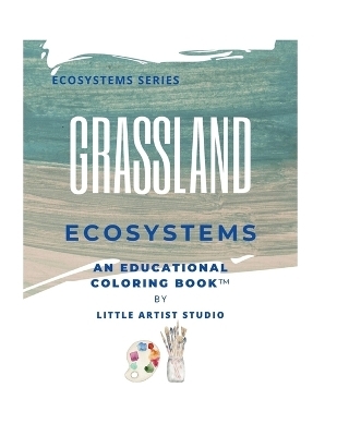 Grassland Ecosystems - Little Artist Studio