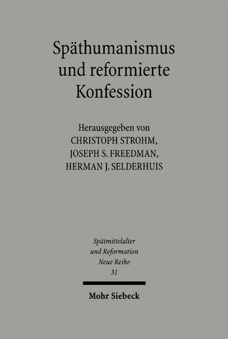 Späthumanismus und reformierte Konfession
