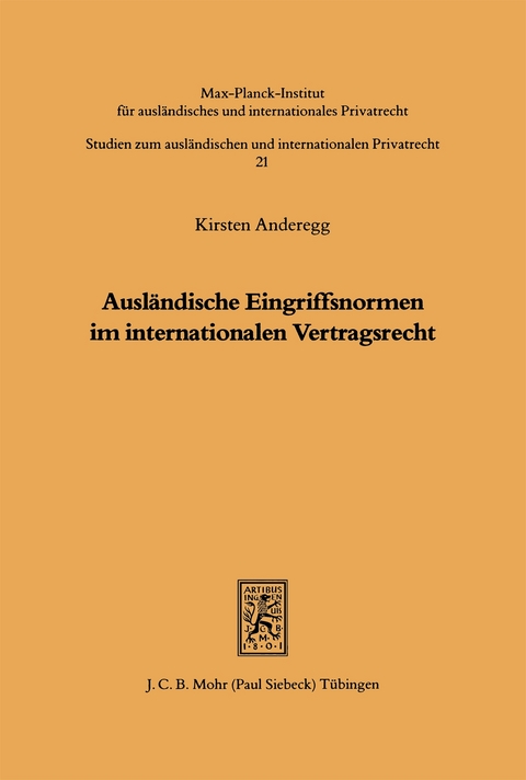 Ausl&auml;ndische Eingriffsnormen im internationalen Vertragsrecht - Kirsten Anderegg