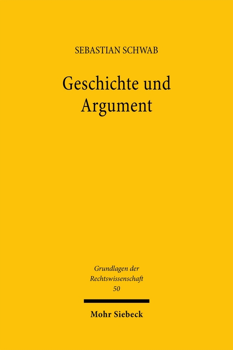 Geschichte und Argument - Sebastian Schwab