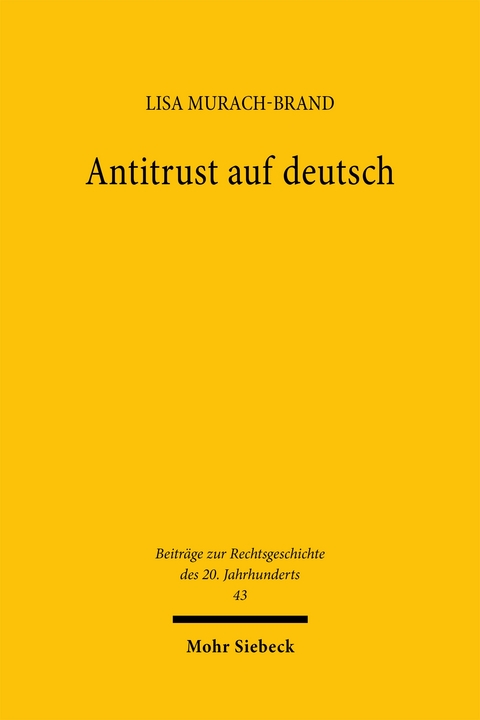 Antitrust auf deutsch - Lisa Murach-Brand