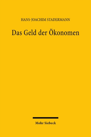 Das Geld der Ökonomen