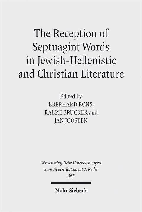 The Reception of Septuagint Words in Jewish-Hellenistic and Christian Literature - 