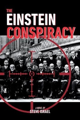 The Einstein Conspiracy - Steve Israel