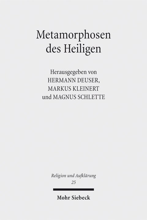 Metamorphosen des Heiligen - 
