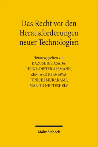 Das Recht vor den Herausforderungen neuer Technologien